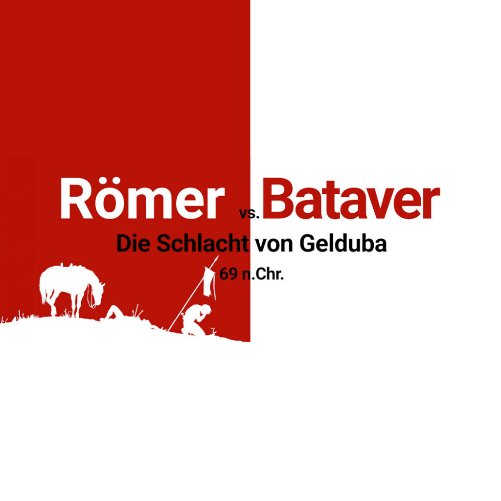 Roter Hintergrund mit weißen Silhouetten, Text: "Römer vs. Bataver, Die Schlacht von Gelduba, 69 n.Chr."